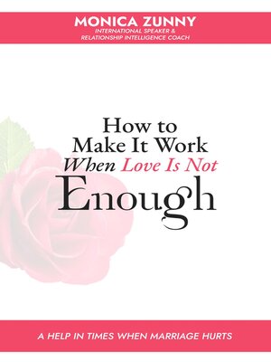 cover image of How to Make It Work When Love Is Not Enough